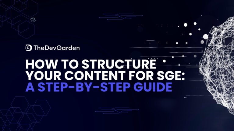 How to Structure Your Content for SGE