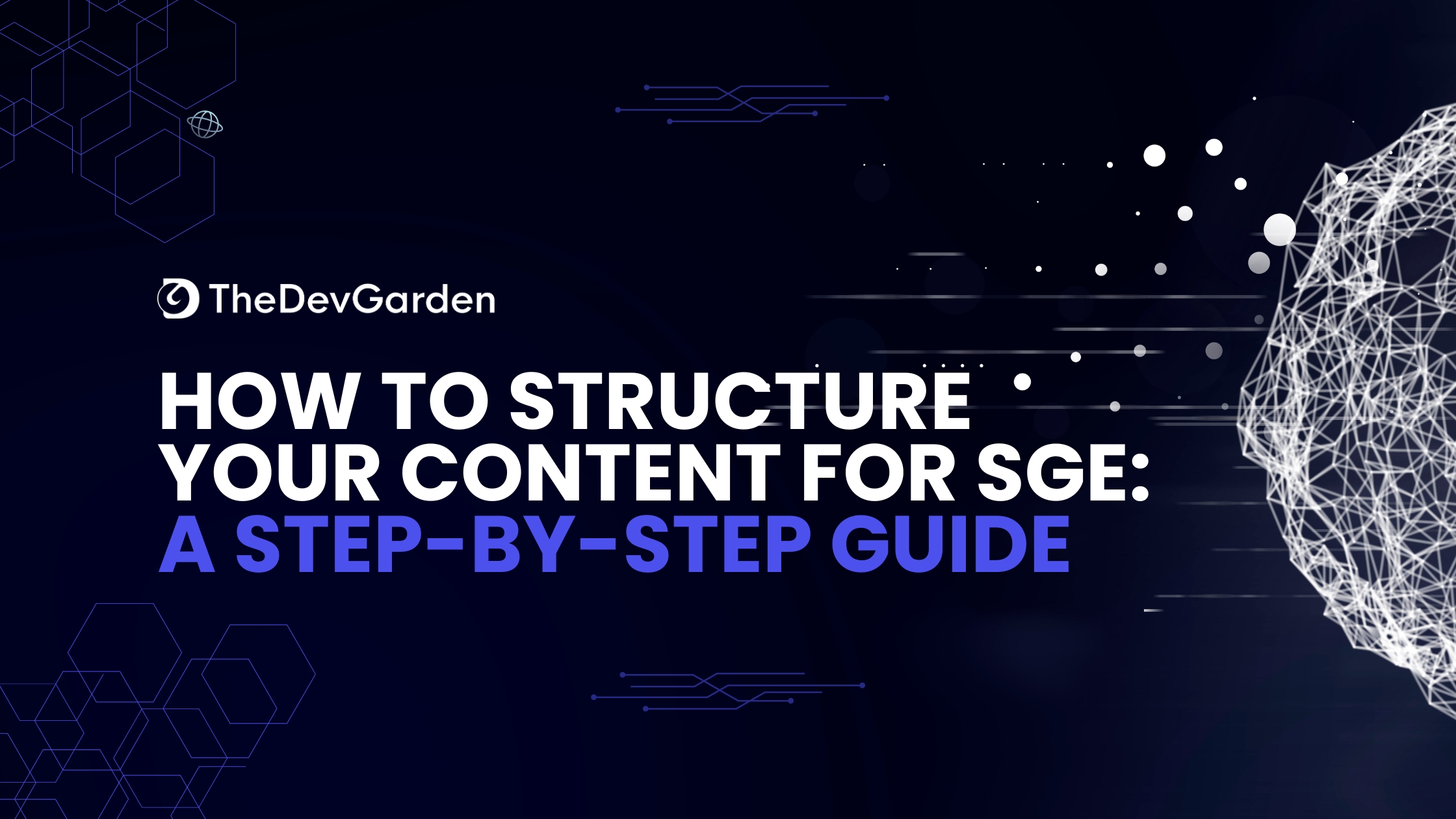 How to Structure Your Content for SGE