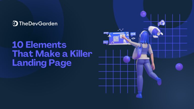 10 Elements That Make a Killer Landing Page